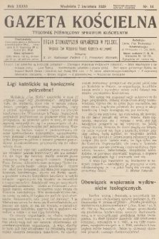Gazeta Kościelna : tygodnik poświęcony sprawom kościelnym : organ stowarzyszeń kapłańskich w Polsce. R.36, 1929, nr 14