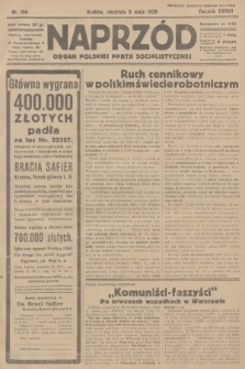 Naprzód : organ Polskiej Partji Socjalistycznej. 1928, nr 104