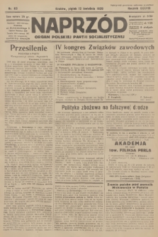 Naprzód : organ Polskiej Partji Socjalistycznej. 1929, nr 83