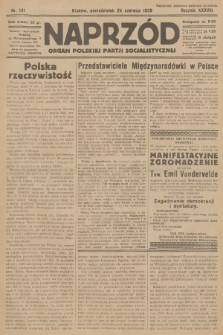 Naprzód : organ Polskiej Partji Socjalistycznej. 1929, nr 141