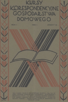 Kursy Korespondencyjne Gospodarstwa Domowego. R.1, 1930, Zeszyt 14