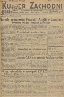 Kurjer Zachodni Iskra. R.29, 1938, nr 257