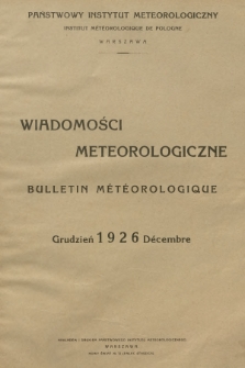 Wiadomości Meteorologiczne = Bulletin Mètèorologique. 1926, nr 12