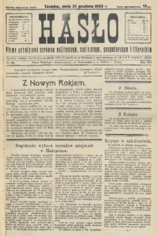 Hasło : pismo poświęcone sprawom politycznym, społecznym, gospodarczym i literackim. R.8, 1933, nr 49
