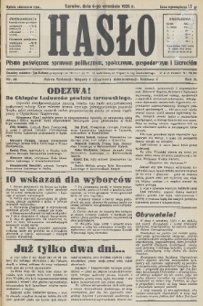 Hasło : pismo poświęcone sprawom politycznym, społecznym, gospodarczym i literackim. R.10, 1935, nr 34