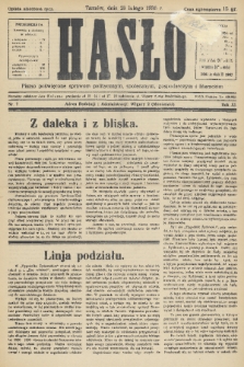 Hasło : pismo poświęcone sprawom politycznym, społecznym, gospodarczym i literackim. R.11, 1936, nr 7
