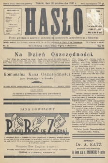 Hasło : pismo poświęcone sprawom politycznym, społecznym, gospodarczym i literackim. R.11, 1936, nr 34