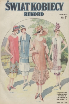 Rekord Świat Kobiecy : czasopismo poświęcone modzie i sprawom kobiecym. R.5, 1925, nr 7 + wkładka