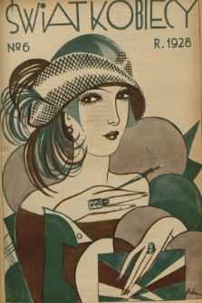 Świat Kobiecy. R.8, 1928, nr 6