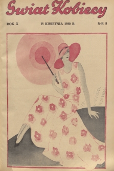 Świat Kobiecy. R.10, 1930, nr 8