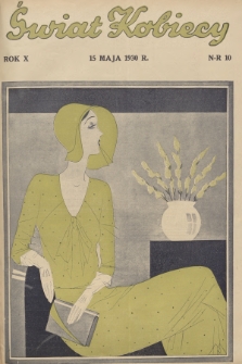 Świat Kobiecy. R.10, 1930, nr 10 + dod.