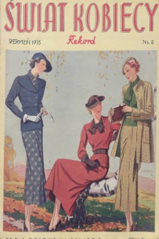 Świat Kobiecy Rekord. R.15, 1935, nr 8 + wkładka