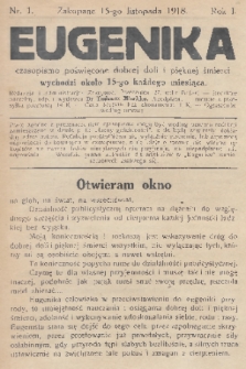 Eugenika : czasopismo poświęcone dobrej doli i pięknej śmierci. R.1, 1918, nr 1