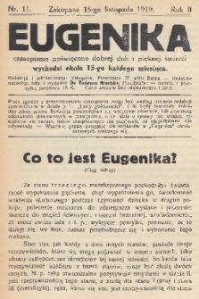 Eugenika : czasopismo poświęcone dobrej doli i pięknej śmierci. R.2, 1919, nr 11
