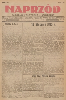 Naprzód : tygodnik polityczno-społeczny : organ Wojewódzkiego Komitetu Polskiej Partii Socjalistycznej. 1946, nr 4