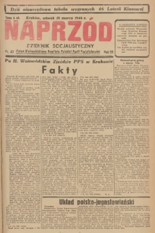 Naprzód : dziennik socjalistyczny : organ Wojewódzkiego Komitetu Polskiej Partii Socjalistycznej. 1946, nr 43