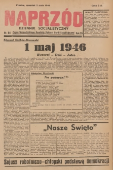 Naprzód : dziennik socjalistyczny : organ Wojewódzkiego Komitetu Polskiej Partii Socjalistycznej. 1946, nr 84