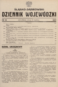 Śląsko-Dąbrowski Dziennik Wojewódzki. 1947, nr 10