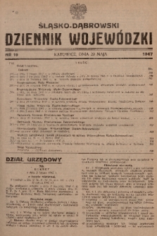 Śląsko-Dąbrowski Dziennik Wojewódzki. 1947, nr 19