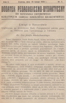 Dodatek Pedagogiczno-Dydaktyczny do Dziennika Urzędowego Kuratorjum Okręgu Szkolnego Krakowskiego. 1928, nr 2