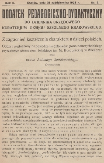 Dodatek Pedagogiczno-Dydaktyczny do Dziennika Urzędowego Kuratorjum Okręgu Szkolnego Krakowskiego. 1928, nr 9