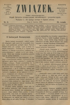 Związek : pismo dwutygodniowe : organ Związku stowarzyszeń zarobkowych i gospodarczych. R.9, 1882, nr 11