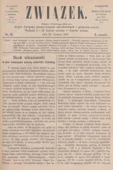 Związek : pismo dwutygodniowe : organ Związku stowarzyszeń zarobkowych i gospodarczych. R.10, 1883, nr 12