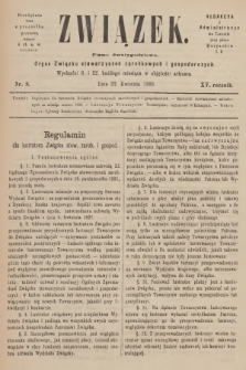 Związek : pismo dwutygodniowe : organ Związku stowarzyszeń zarobkowych i gospodarczych. R.15, 1888, nr 8