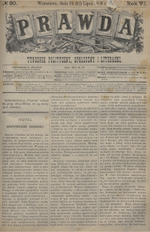 Prawda : tygodnik polityczny, społeczny i literacki. 1886, nr 30