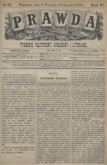 Prawda : tygodnik polityczny, społeczny i literacki. 1886, nr 37
