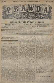 Prawda : tygodnik polityczny, społeczny i literacki. 1886, nr 47