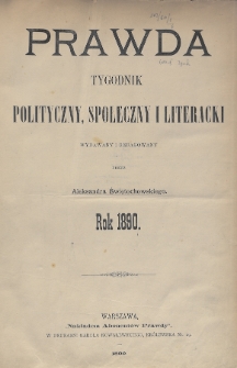 Prawda : tygodnik polityczny, społeczny i literacki. 1890, Spis rzeczy