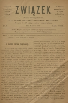 Związek : pismo dwutygodniowe : organ Związku stowarzyszeń zarobkowych i gospodarczych. R.29, 1902, nr 5
