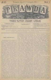 Prawda : tygodnik polityczny, społeczny i literacki. 1881, nr 47