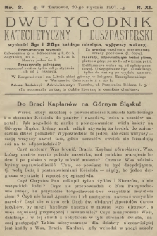 Dwutygodnik Katechetyczny i Duszpasterski. R.11, 1907, nr 2