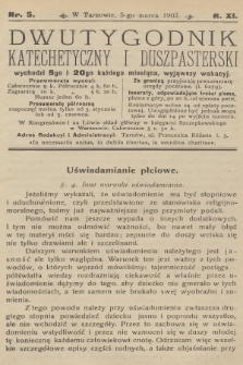 Dwutygodnik Katechetyczny i Duszpasterski. R.11, 1907, nr 5