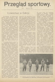 Przegląd Sportowy. 1913, nr 4