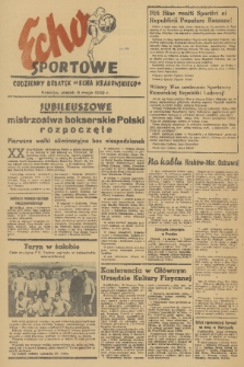 Echo Sportowe : codzienny dodatek „Echa Krakowskiego”. 1949, wydanie z 6 maja