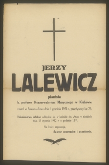 Jerzy Lalewicz, pianista [...] zmarł w Buenos-Aires dnia 1 grudnia 1951 r. [...]