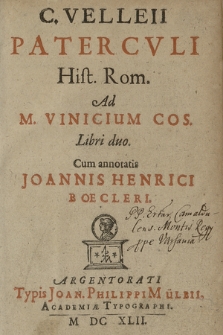 C. Velleii Paterculi Hist. Rom. Ad M. Vinicium Cos. Libri duo