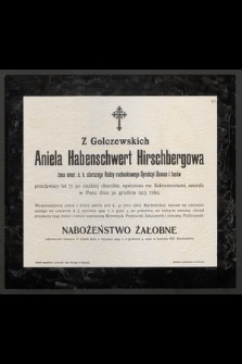 Aniela z Golaczewskich Habenschwert Hirschbergowa [...] zasnęła w Panu dnia 30. grudnia 1913. roku