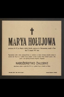 Marya Hołujowa [...] zasnęła w Panu dnia 21 sierpnia 1917 roku
