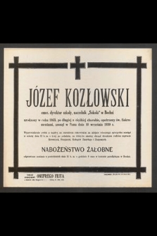 Józef Kozłowski [...] zasnął w Panu dnia 10 września 1930 r. [...]