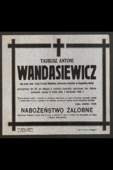 Tadeusz Antoni Wandasiewicz [...], zasnął w Panu dnia 1 listopada 1949 r.
