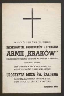 Za spokój dusz świętej pamięci szeregowych, podoficerów i oficerów Armii „Kraków” [...] odprawiona zostanie dnia 1 września 1959 r. o godzinie 19.15 [...]
