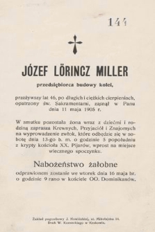 Józef Lörincz Miller przedsiębiorca budowy kolei [...] zasnął w panu dnia 11 maja 1905 roku