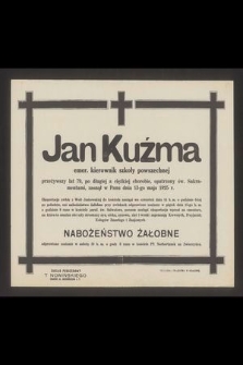 Jan Kuźma [...] zasnął w Panu dnia 13-go maja 1925 r. [...]
