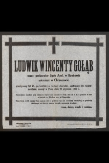 Ludwik Wincenty Gołąb emer. prokurator Sądu apel. w Krakowie, notariusz w Chrzanowie [..] zasnął w Panu dnia 22 stycznia 1950 r. [...]