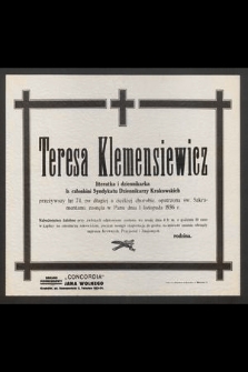 Teresa Klemensiewicz [...] zasnęła w Panu dnia 1 listopada 1936 r. [...]