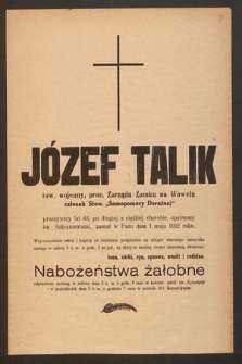 Józef Talik inw. wojenny, prac. Zarządu Zamku na Wawelu [...], zasnął w Panu dnia 1 maja 1952 r.